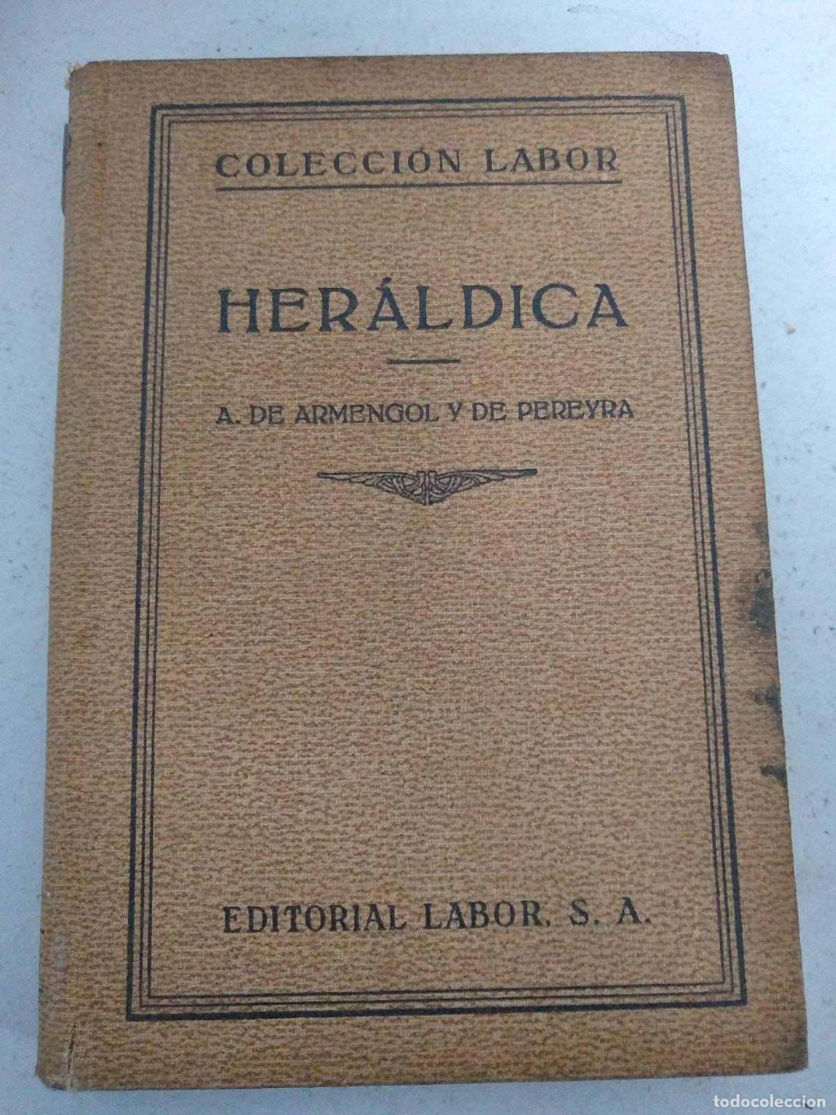 Libri di seconda mano: Her&aacute;ldica - Armengol y de Pereyra