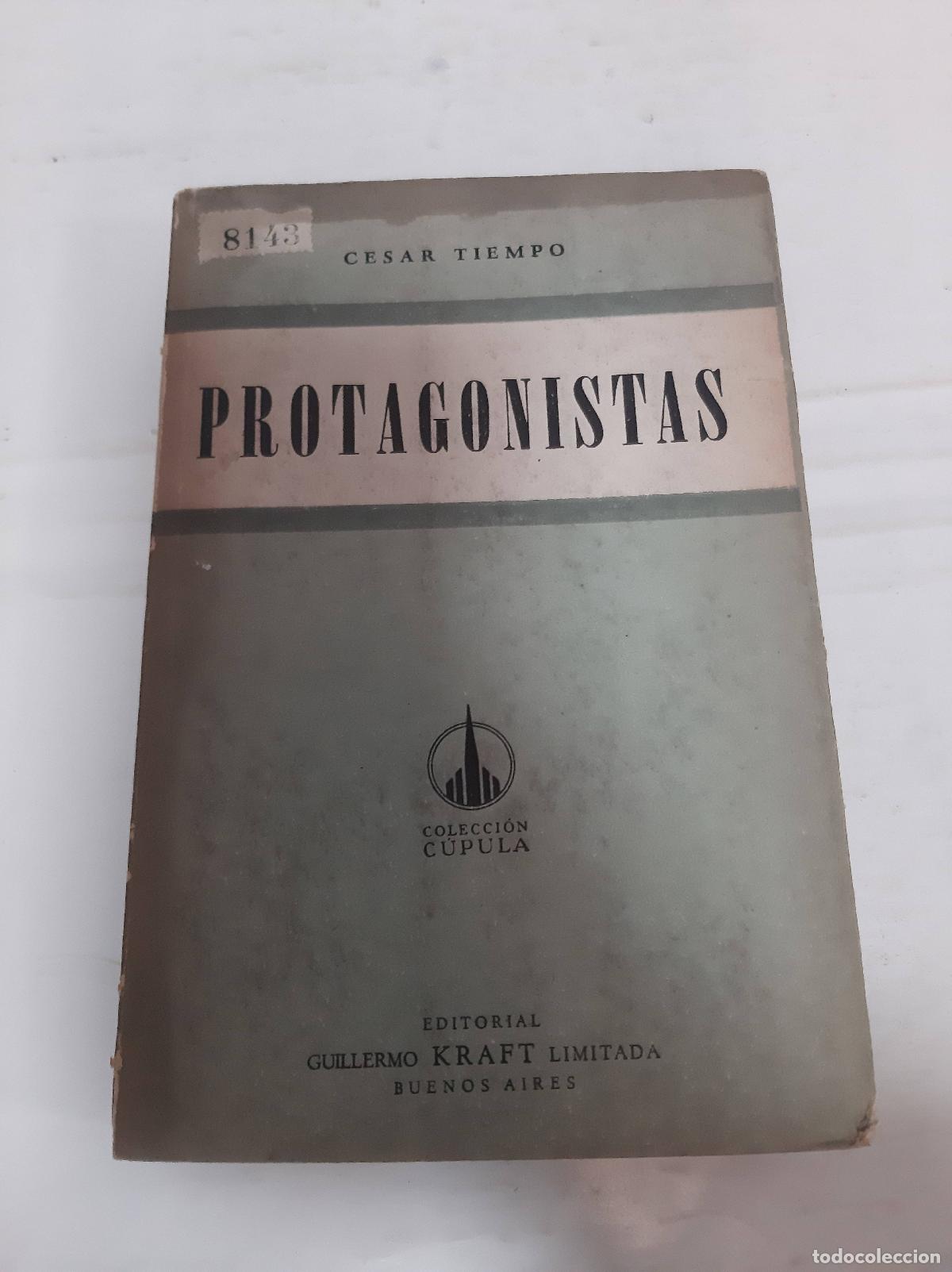 Libros: Protagonistas - Cesar Tiempo - Foto 1