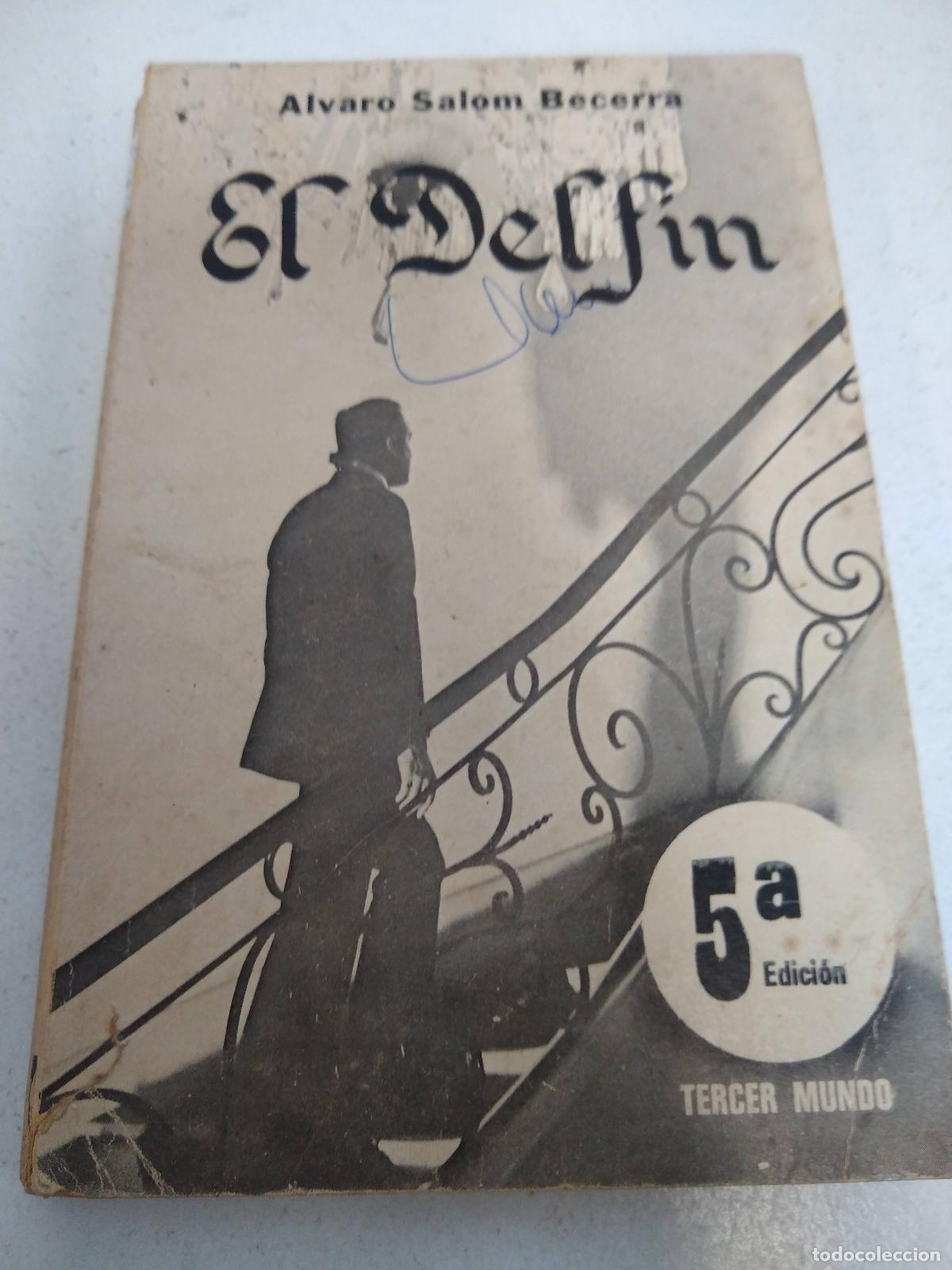Libros: El delf&iacute;n - Alvaro Salom Becerra - Foto 1