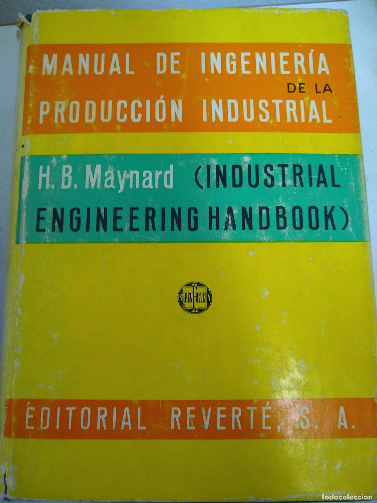 Libros: Manual de ingenier&iacute;a de la producci&oacute;n nacional - H.B. Maynard