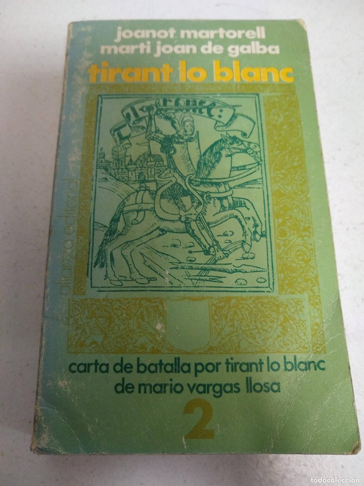B&uuml;cher: TIRANT LO BLANC, 2 - Martorell, Joanot/ Galba, Mart&iacute; Joan