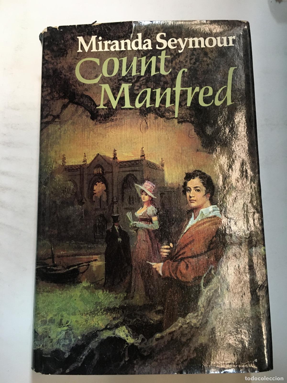 Libri di seconda mano: Count Manfred - Miranda Seymour