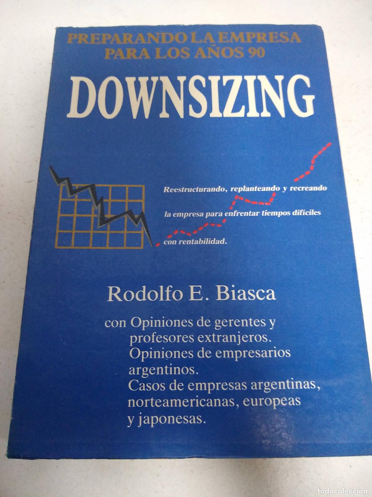 books: Downsizing - Rodolfo E. Biasca