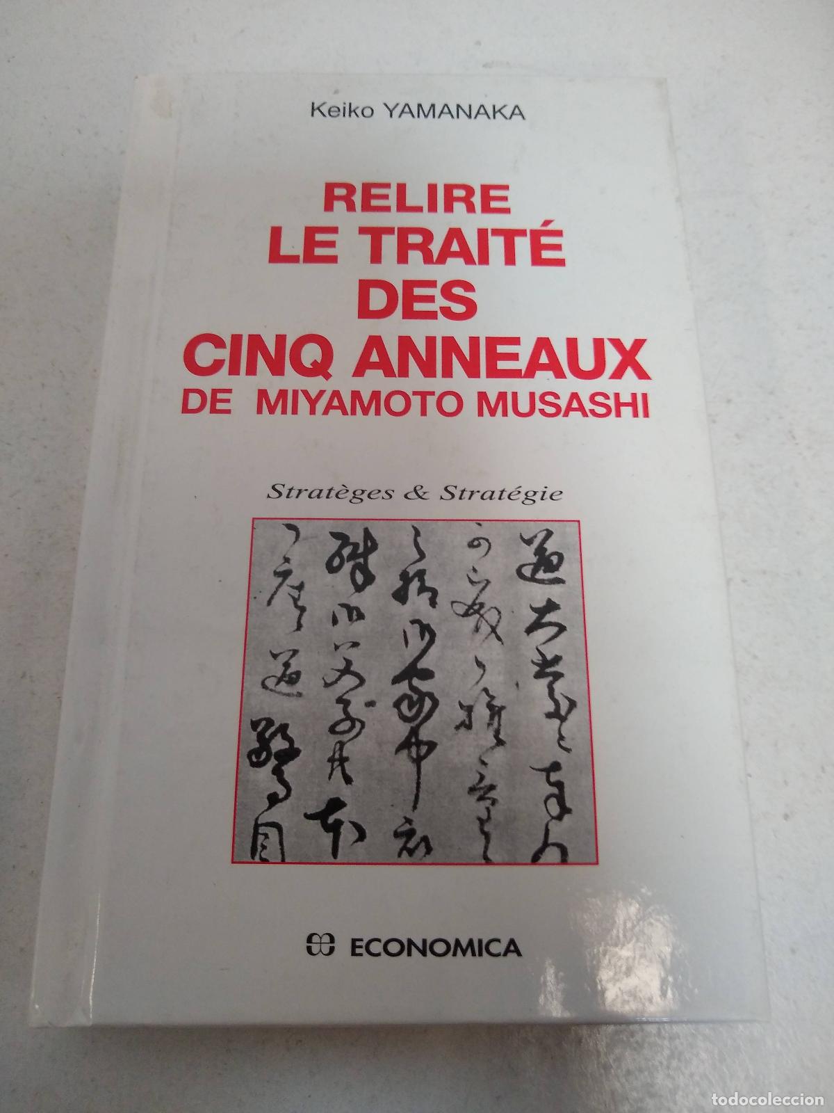 B&uuml;cher: RELIRE LE TRAITE DES CINQ ANNEAUX DE MIYAMOTO MUSASHI - YAMANAKA Keiko