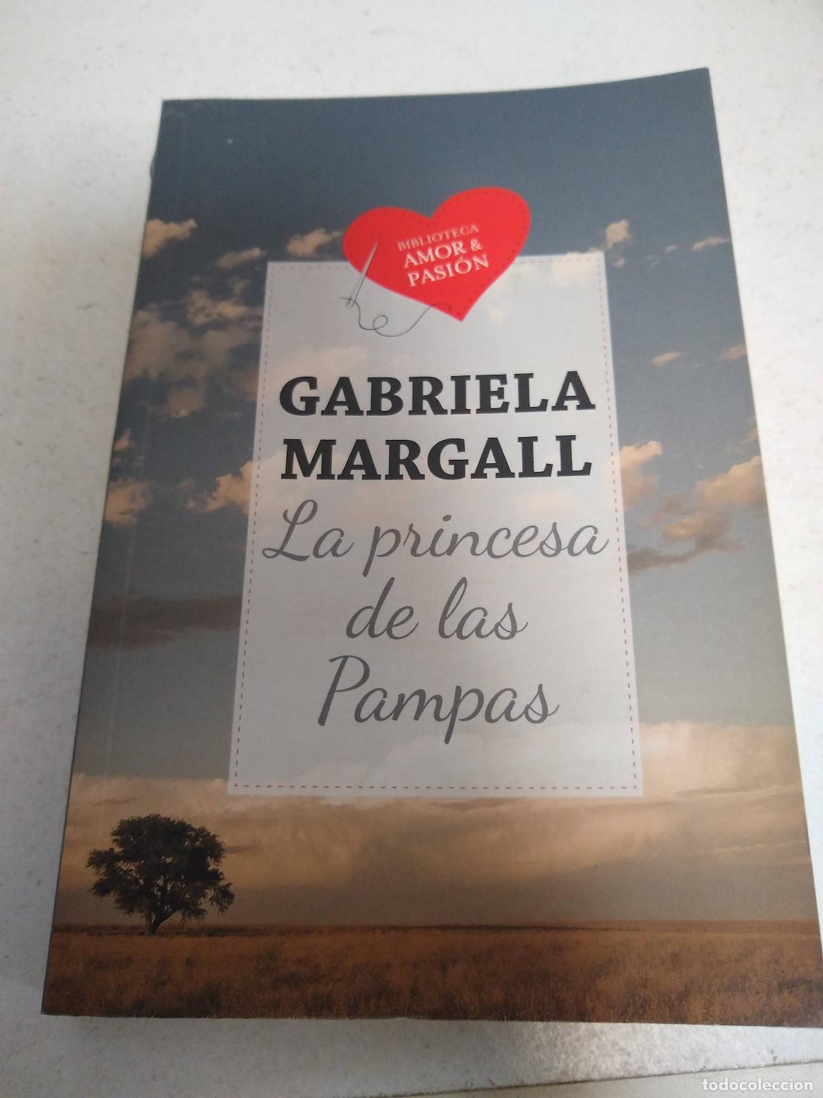 Libros: La princesa de las Pampas - Gabriela Margall