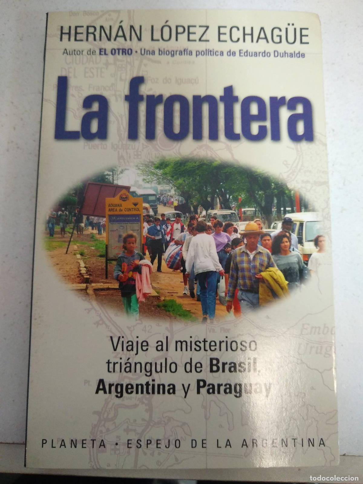 Libros: La frontera - Hernan Lopez Echague - Foto 1
