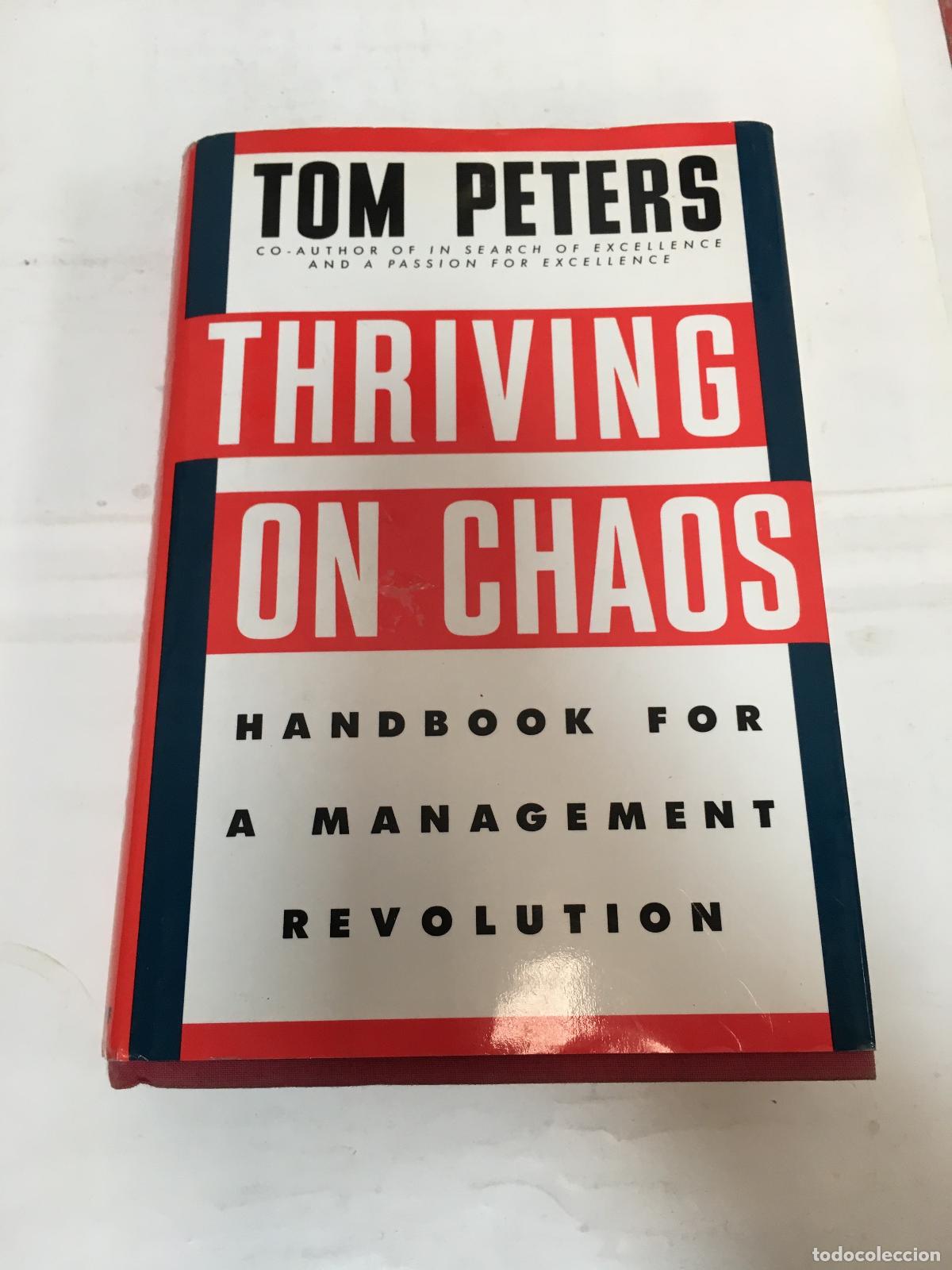 Libros: Thriving on Chaos - Peters, Tom