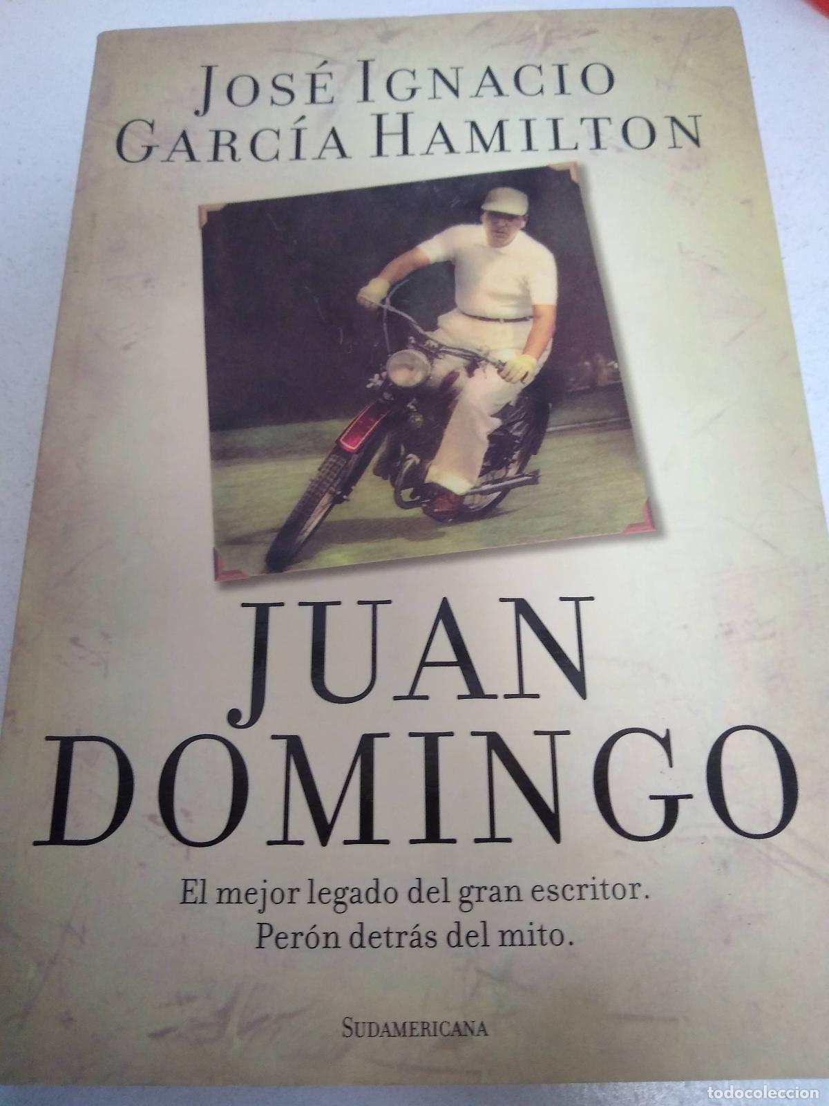 Libri di seconda mano: Juan Domingo - Jos&eacute; Ignacio Garc&iacute;a Hamilton