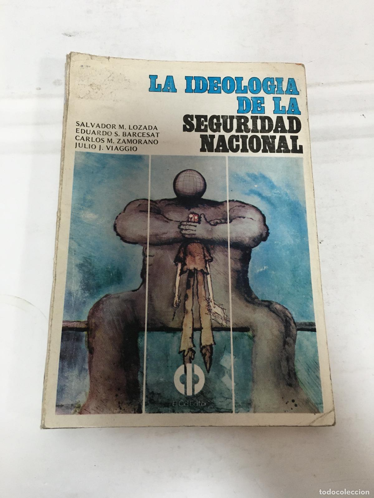 Libros: La ideologia de la seguridad nacional - Varios - Foto 1