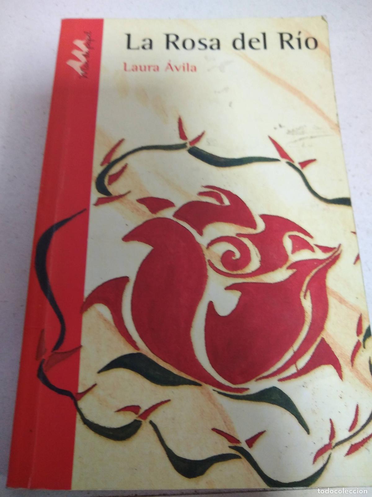 Libri di seconda mano: la rosa del rio laura avila coleccion mar de papel - Laura &Aacute;vila