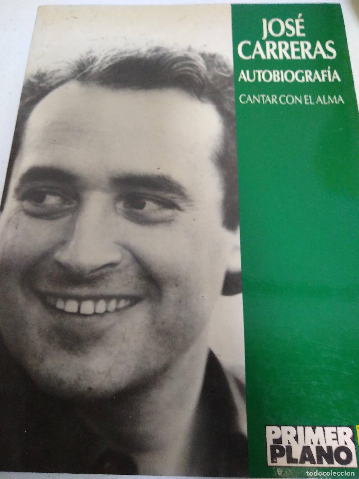 Libros: Cantar con el alma - Jose Carreras - Foto 1