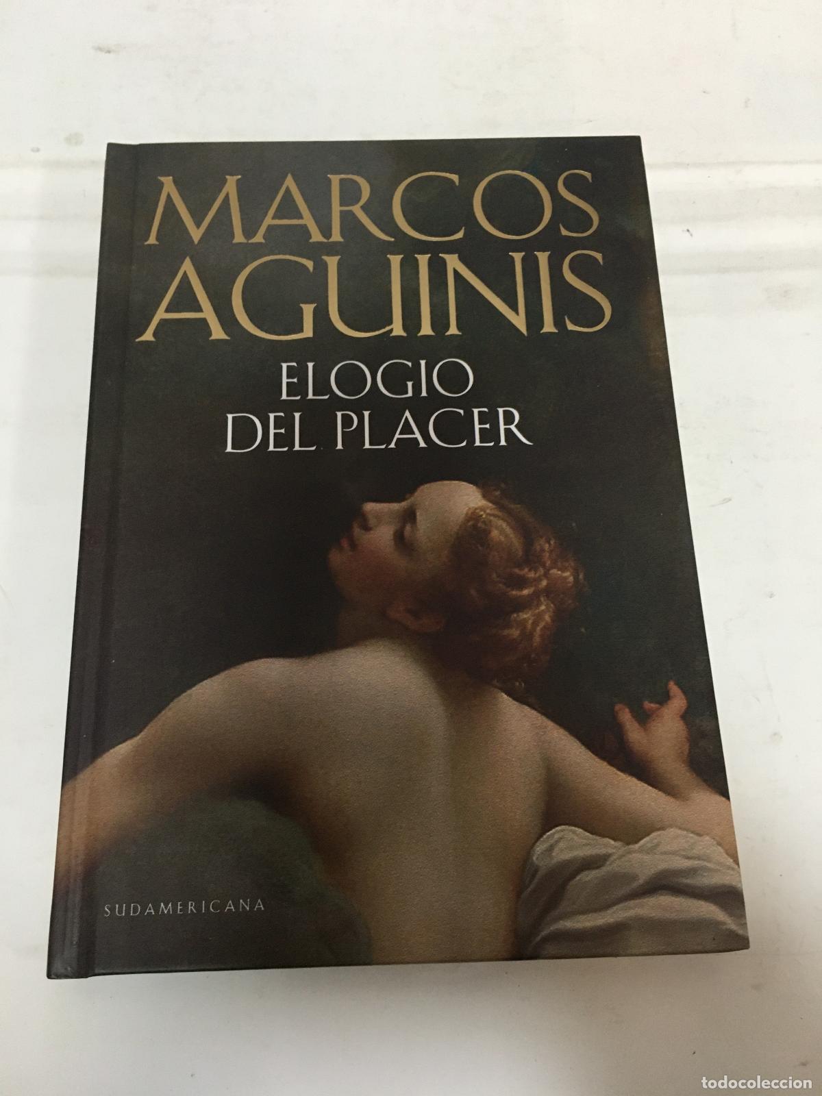Libros: ELOGIO DEL PLACER - AGUINIS - Foto 1