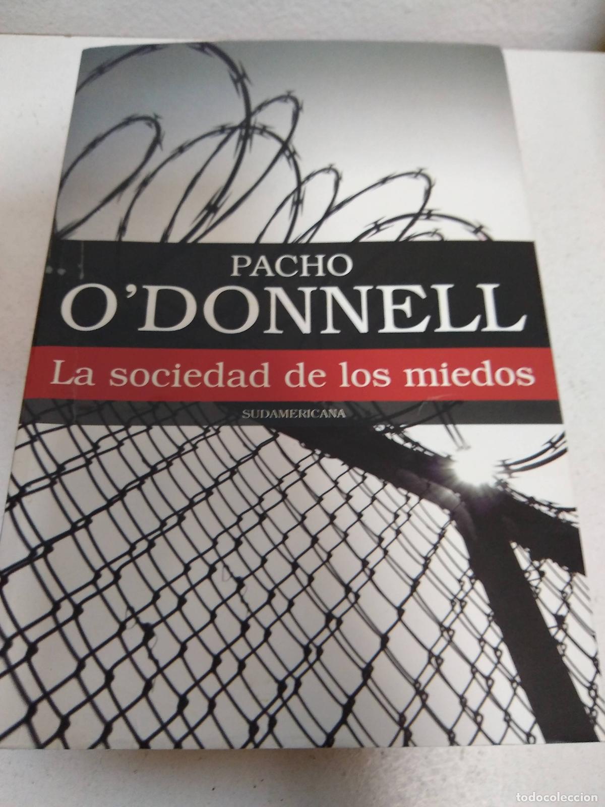 Libros: Sociedad De Los Miedos - Odonnell Pacho (papel) - ODONNELL PACHO - Foto 1