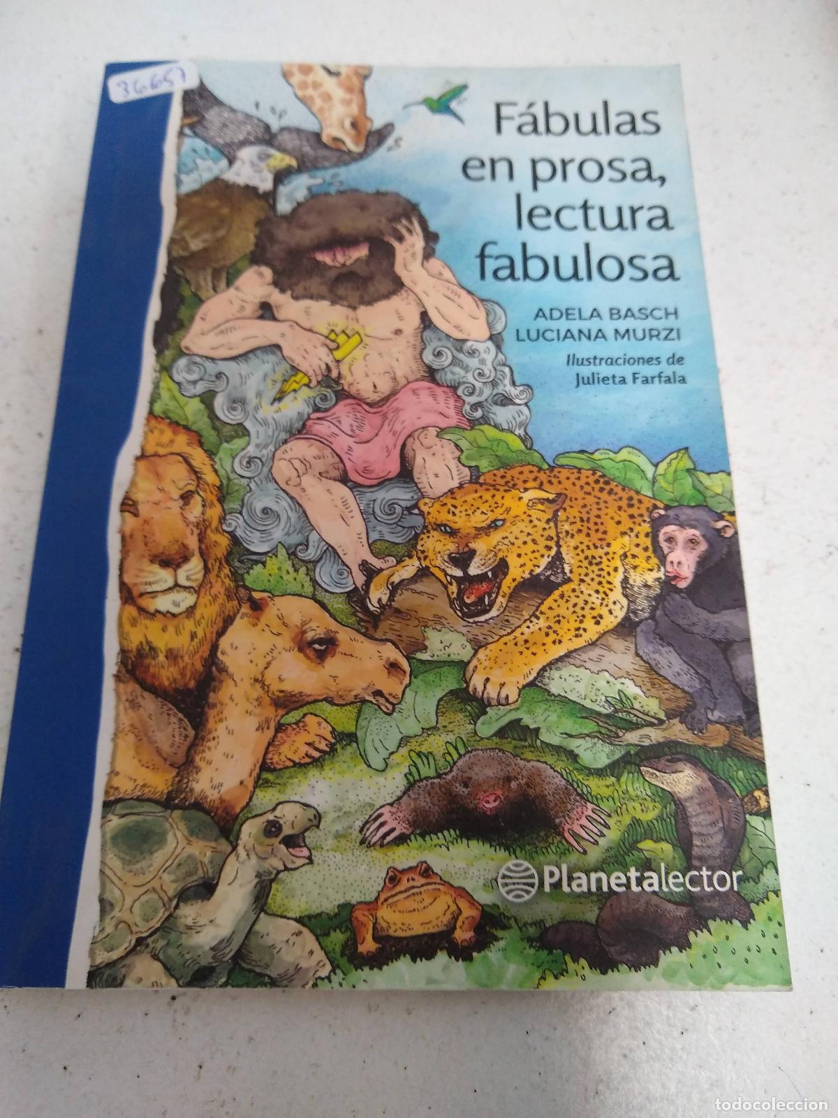 books: Fabulas En Prosa Lectura Fabulosa [+8 A os] (serie Planeta - BASCH ADELA / MURZI LUCIANA