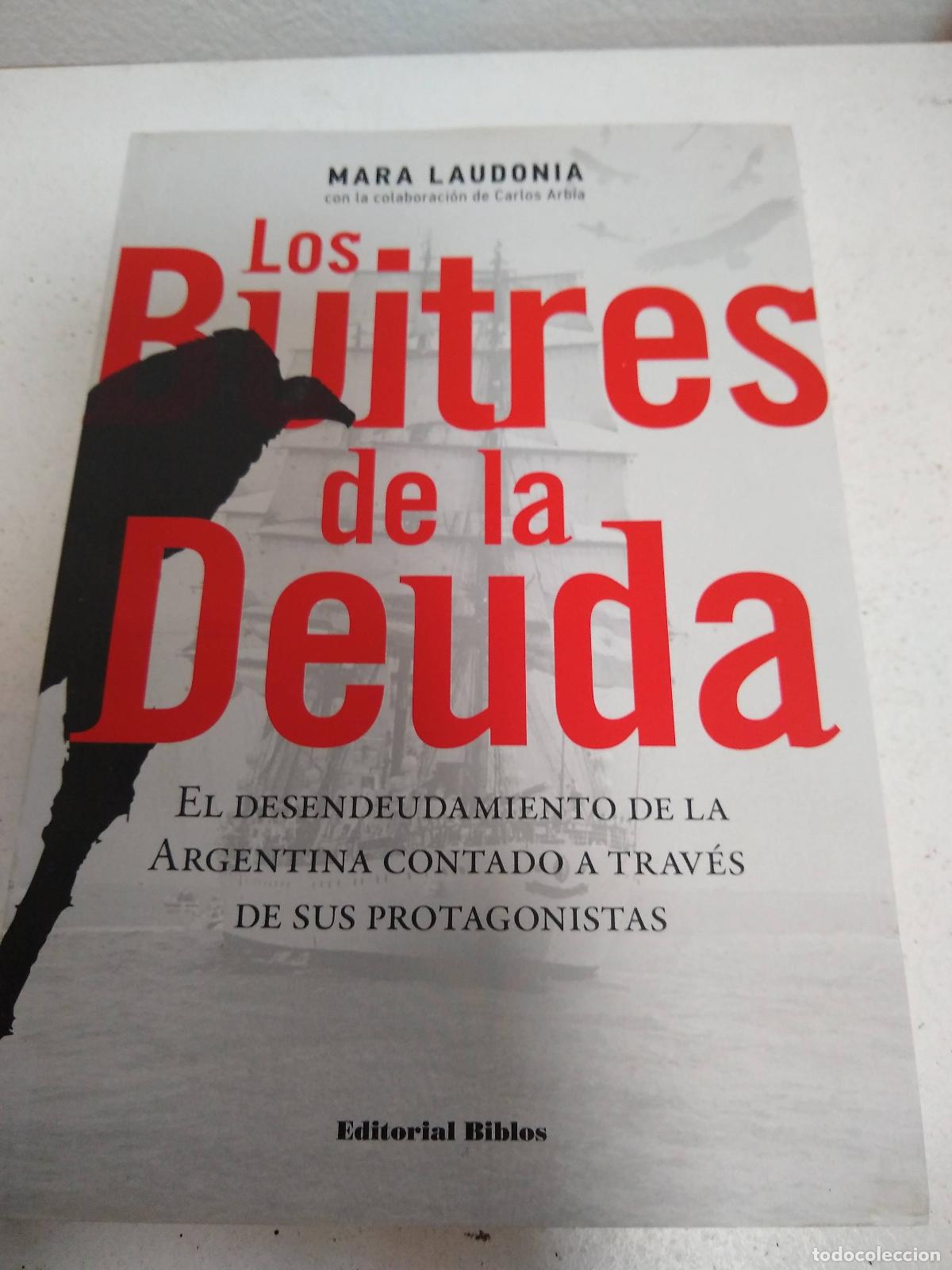 Libros: LOS BUITRES DE LA DEUDA - Laudonia Mara - Foto 1