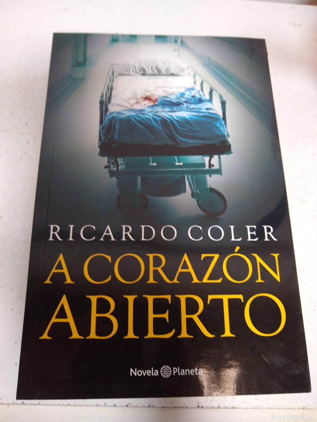 Libros: A Corazon Abierto - Ricardo Coler - Ricardo Coler - Foto 1
