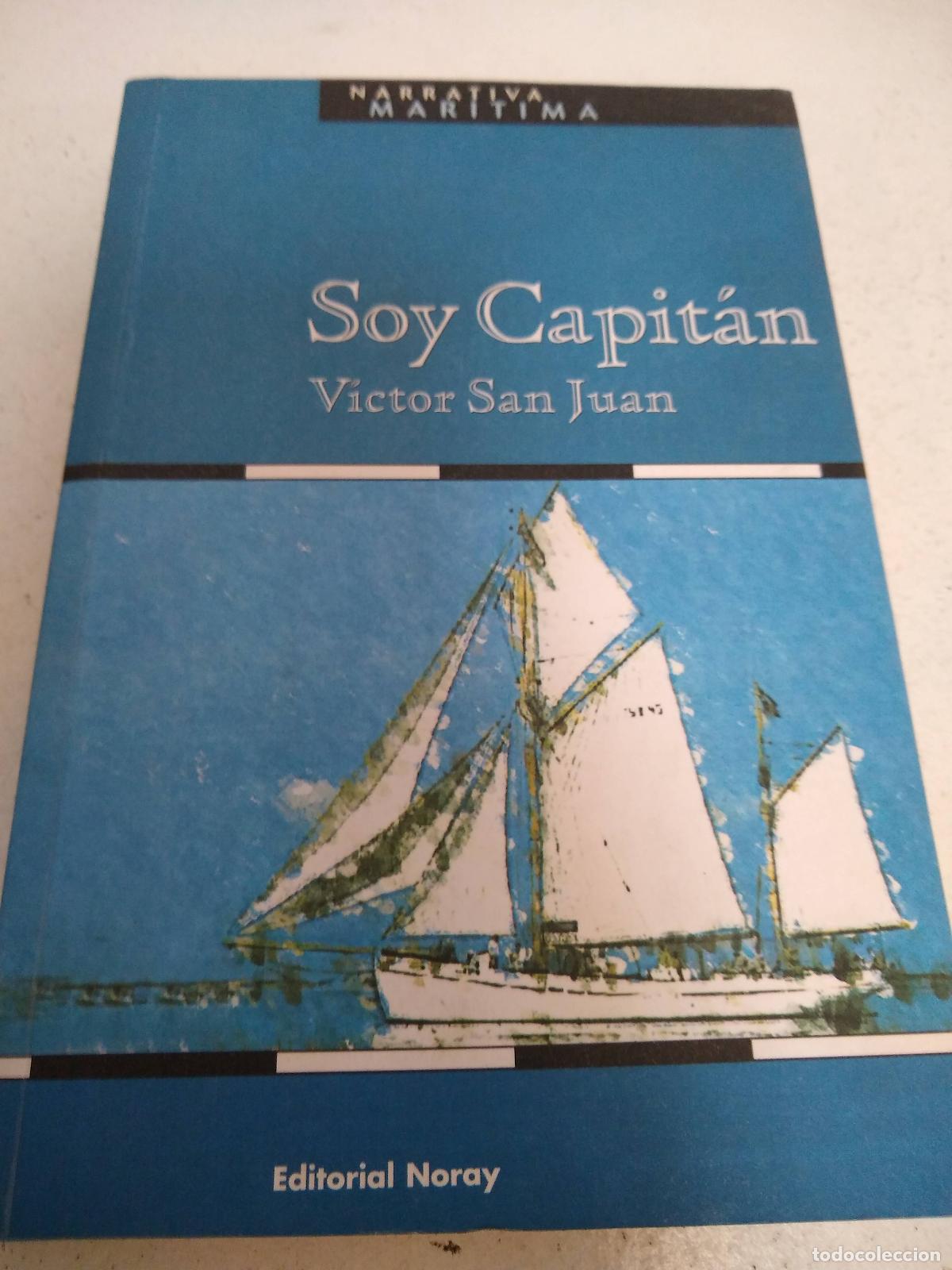 Libros: SOY CAPIT&Aacute;N - San Juan,V&iacute;ctor - Foto 1