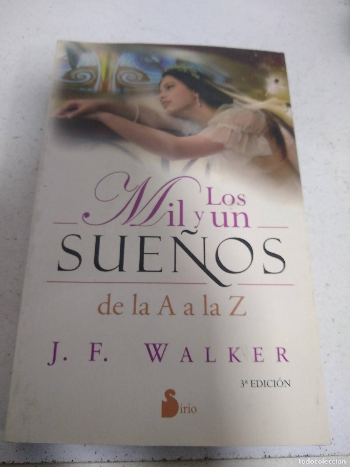 Libri di seconda mano: LOS MIL Y UN SUE&Ntilde;OS: De la A a la Z - J. F. WALKER