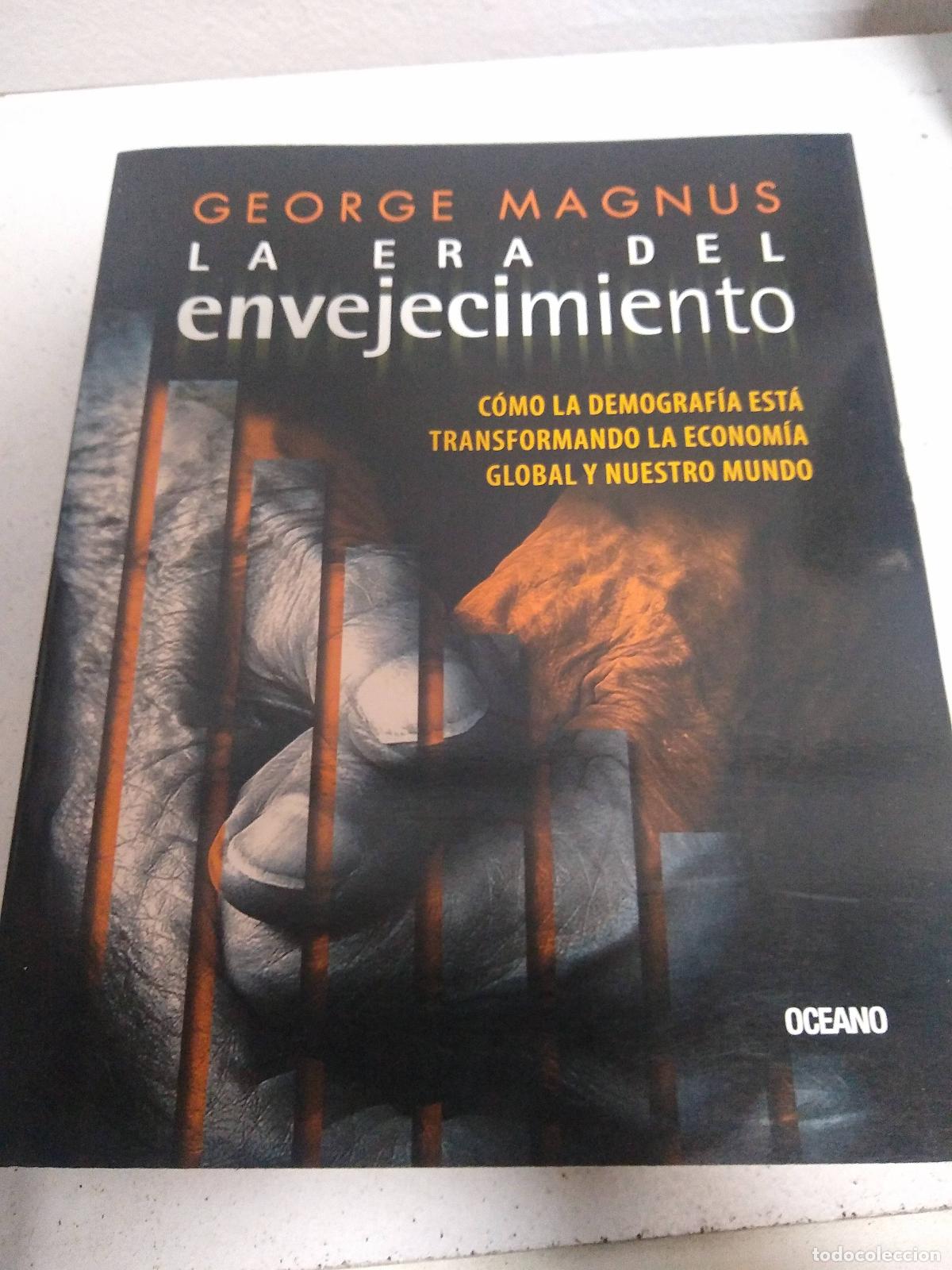 Libros: Era Del Envejecimiento, La - Magnus, George