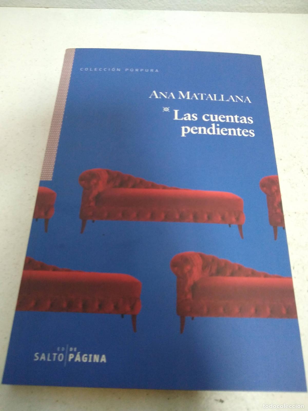 Libros: LAS CUENTAS PENDIENTES - MATALLANA, ANA