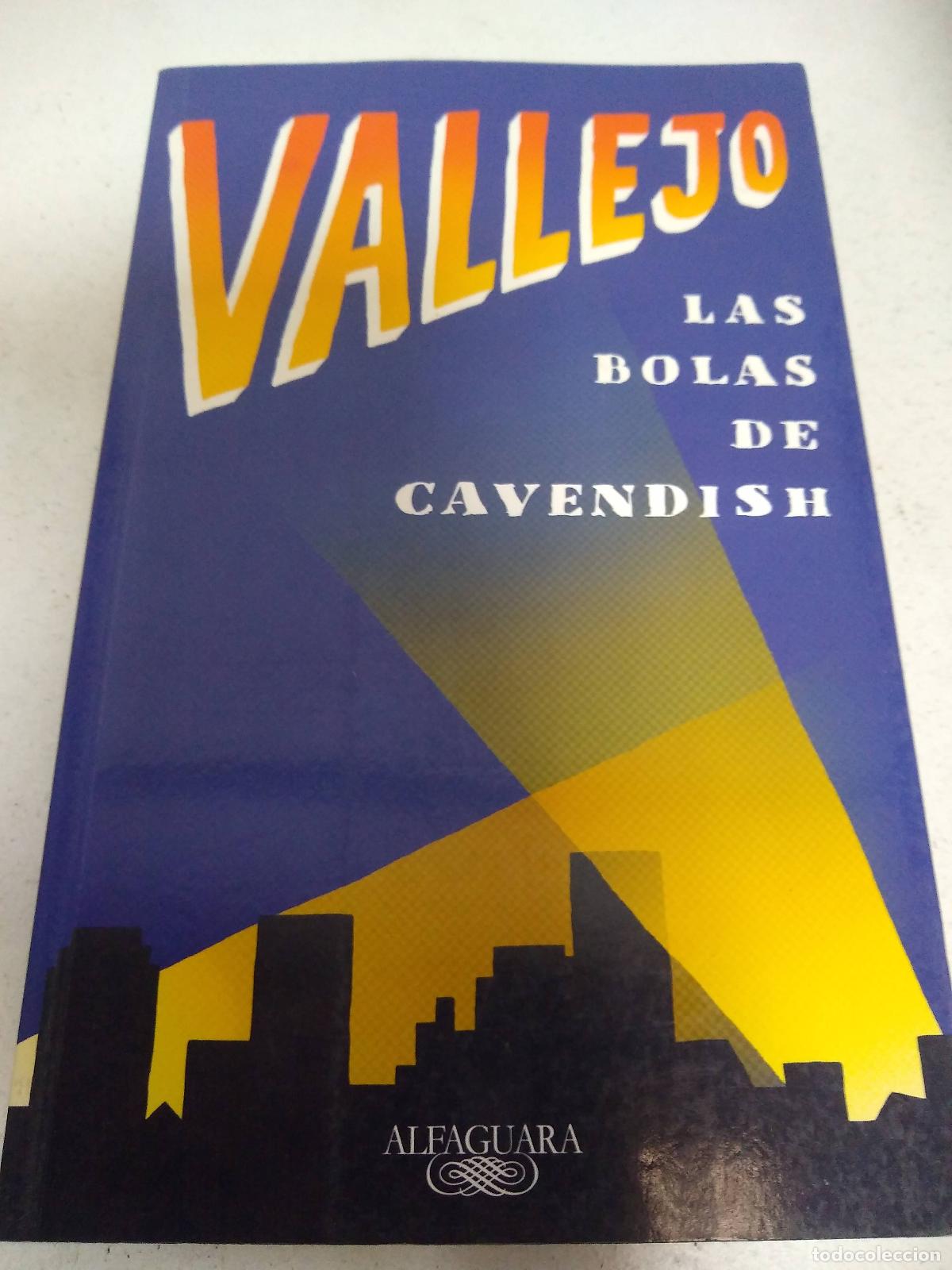 Libros: LAS BOLAS DE CAVENDISH - VALLEJO, FERNANDO - Foto 1