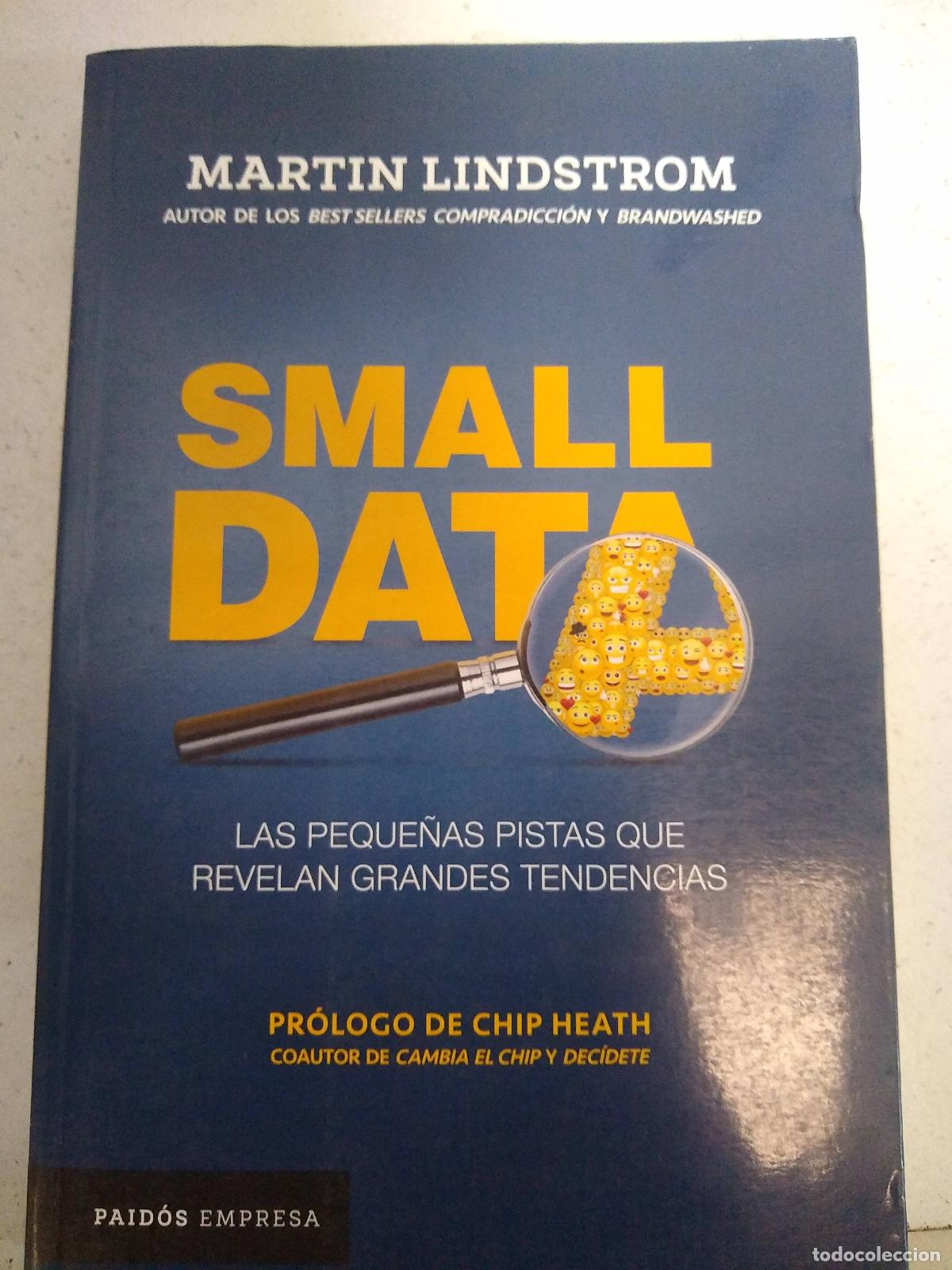 Libros: Small Data - Martin Lindstrom - Ed. Paidos - VVAA - Foto 1