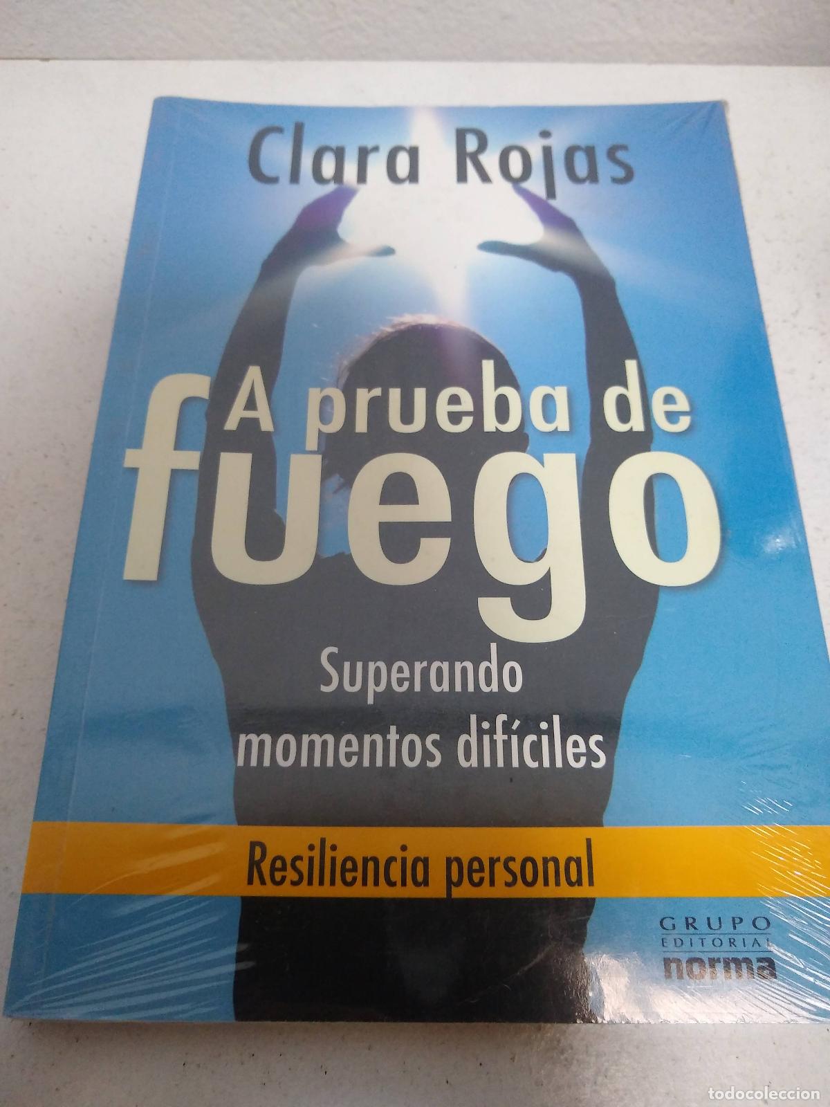 Libros: A Prueba De Fuego - Rojas, Clara - Foto 1
