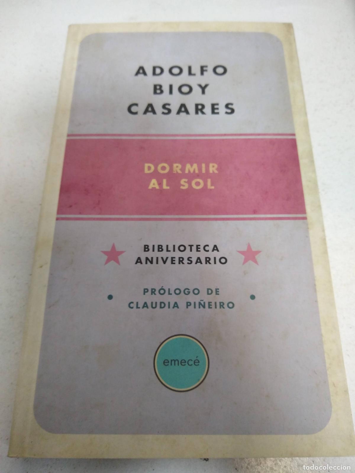 Libros: dormir al sol - Adolfo Bioy Casares - Foto 1