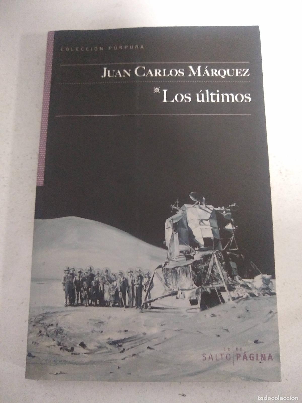 Libros: LOS ULTIMOS - MARQUEZ, JUAN CARLOS - Foto 1