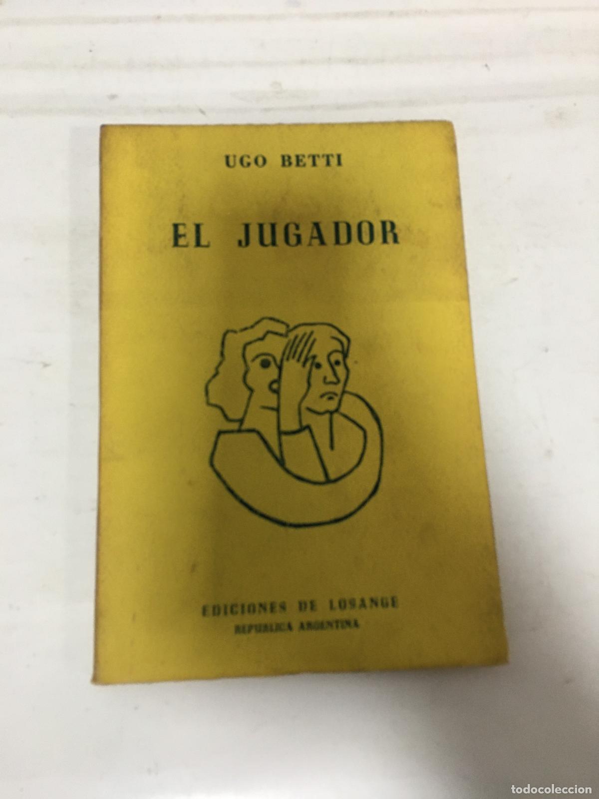 Libros: El jugador - Ugo Betti - Foto 1