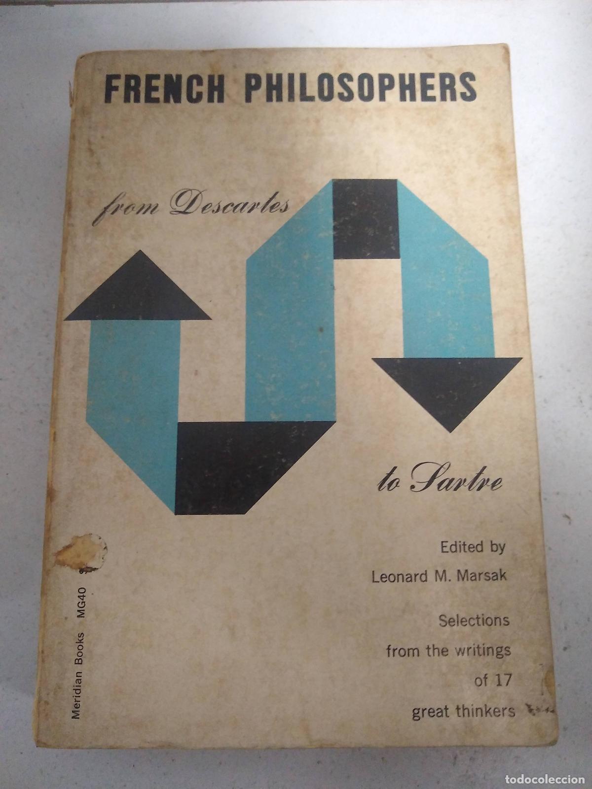 Libros: French Philosophers From Descartes to Sartre - Leonard M. (editor) Marsak