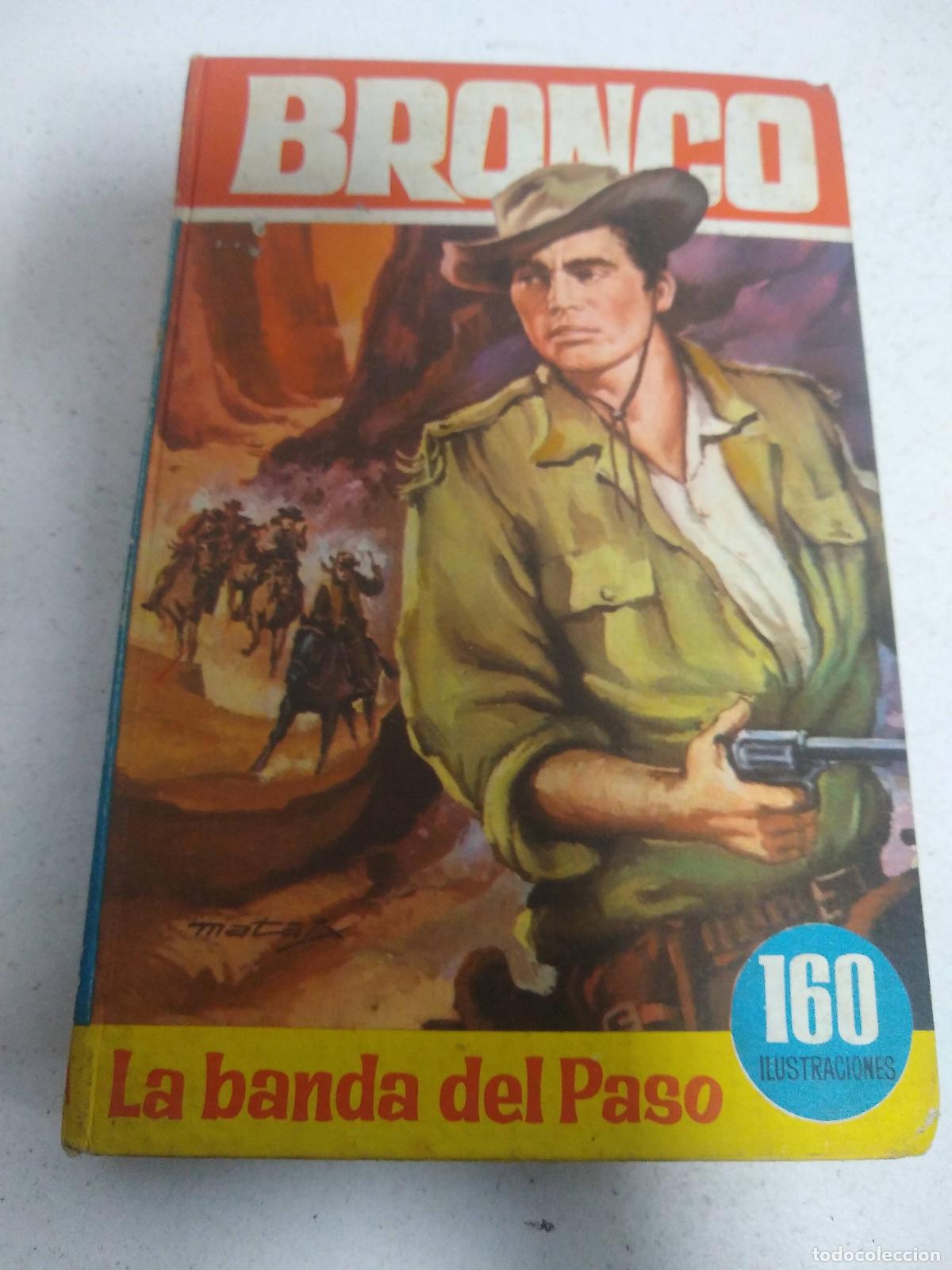 Libri di seconda mano: La banda del paseo - Bronco