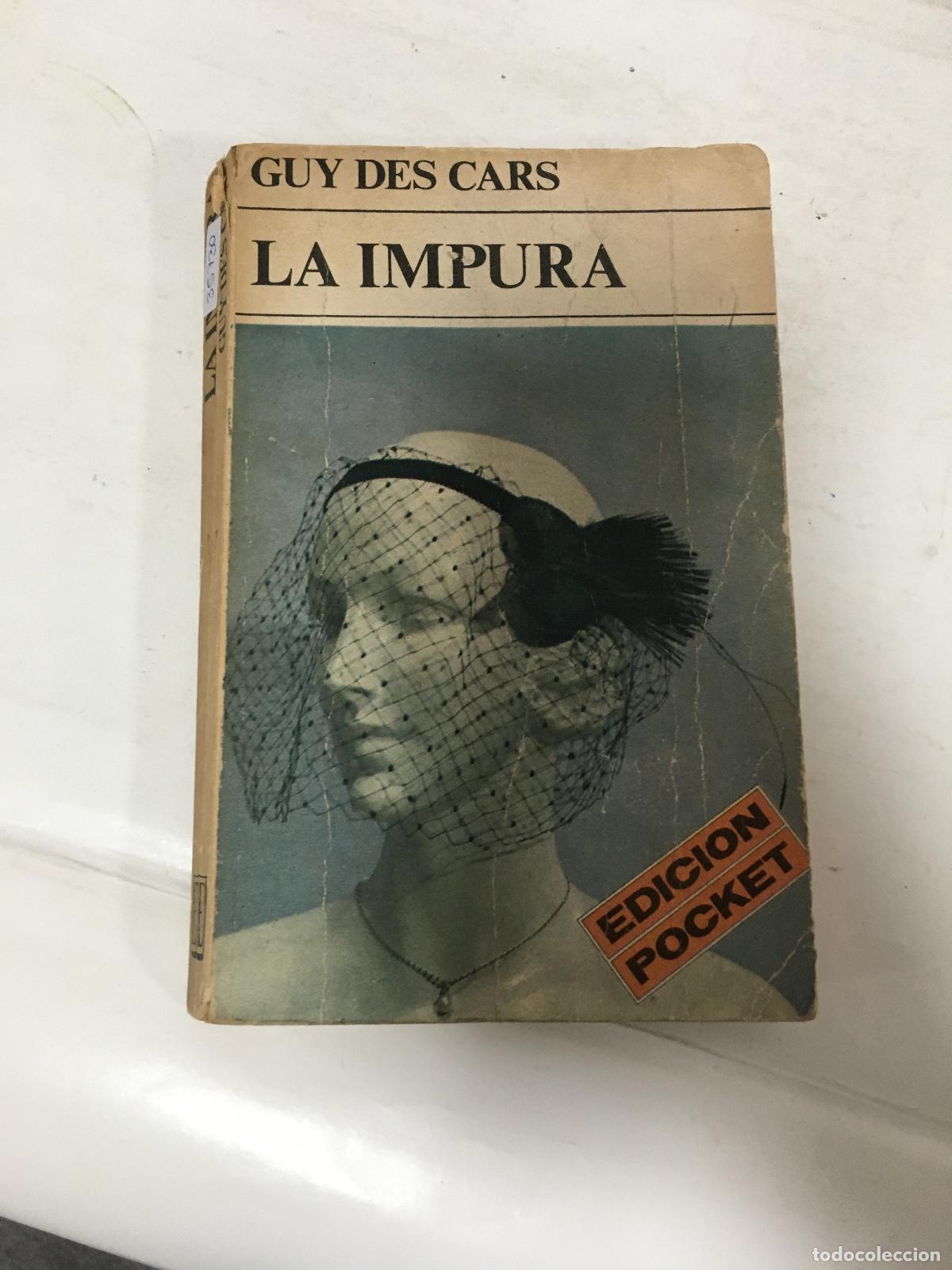 B&uuml;cher: La impura - Des Cars, Guy