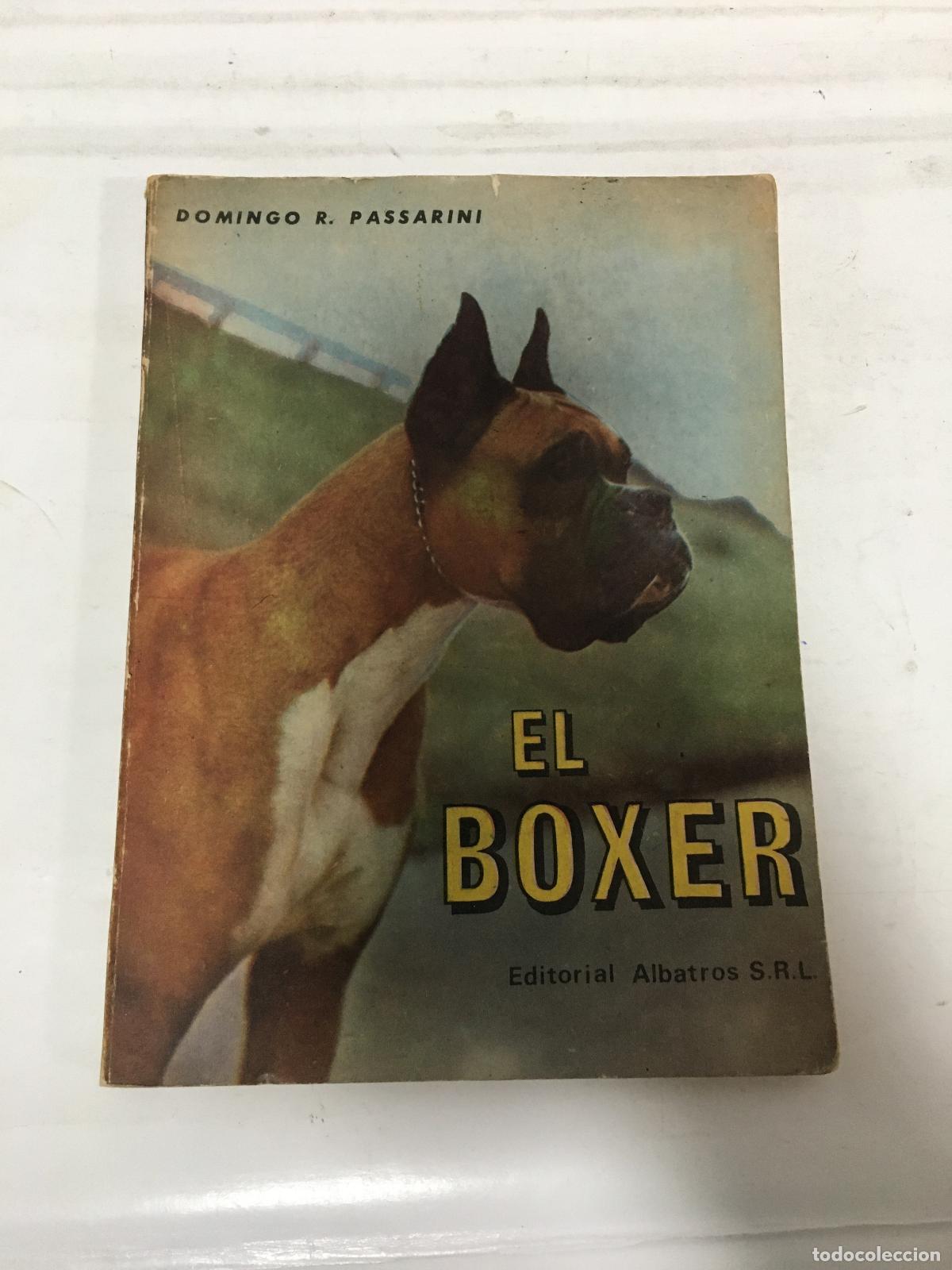 Libros: EL BOXER - PASSARINI, Domingo R. - Foto 1