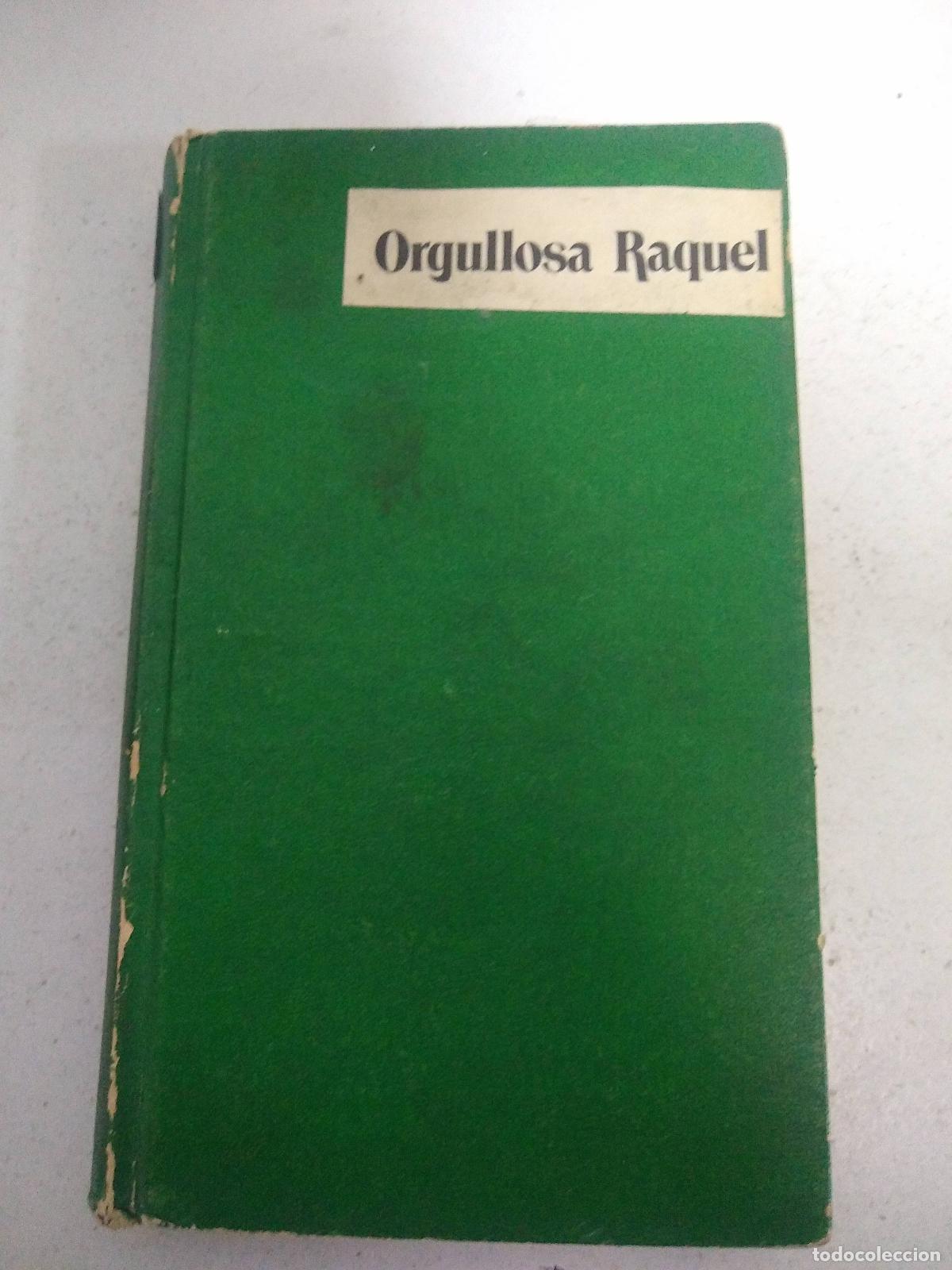 B&uuml;cher: Orgullosa Raquel - Ellison, James Whitfield