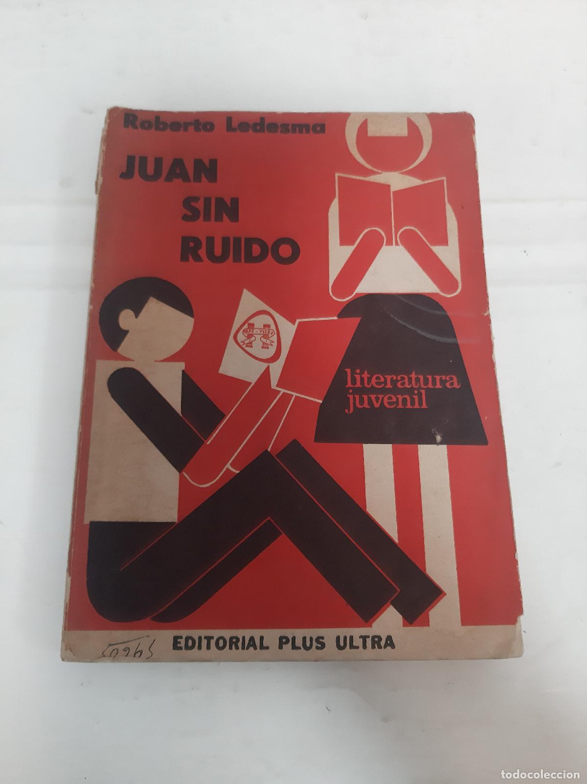 Libros: Juan sin ruido - Roberto Ledesma - Foto 1