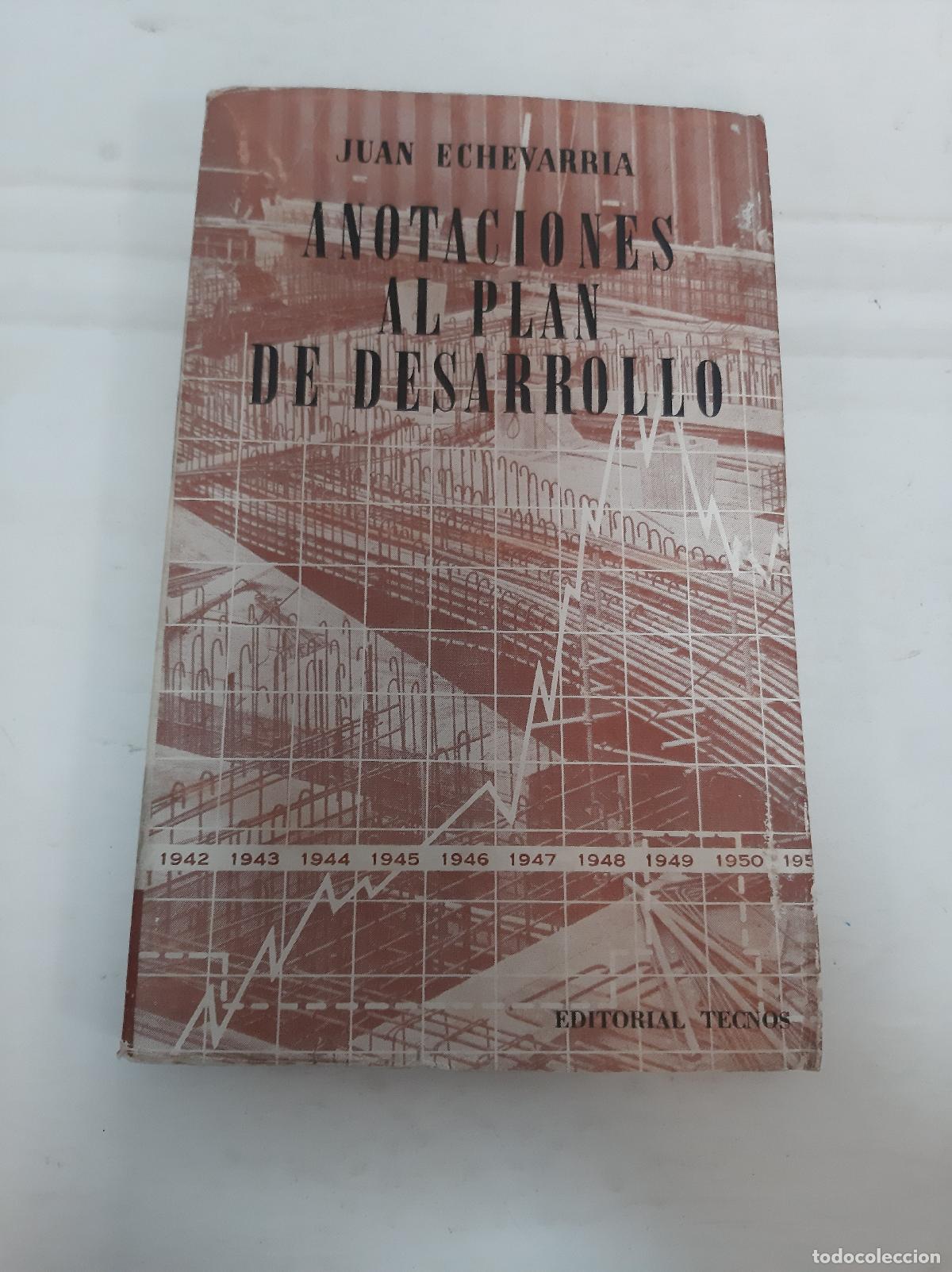 Libros: ANOTACIONES AL PLAN DE DESARROLLO - Juan Echevarr&iacute;a - Foto 1