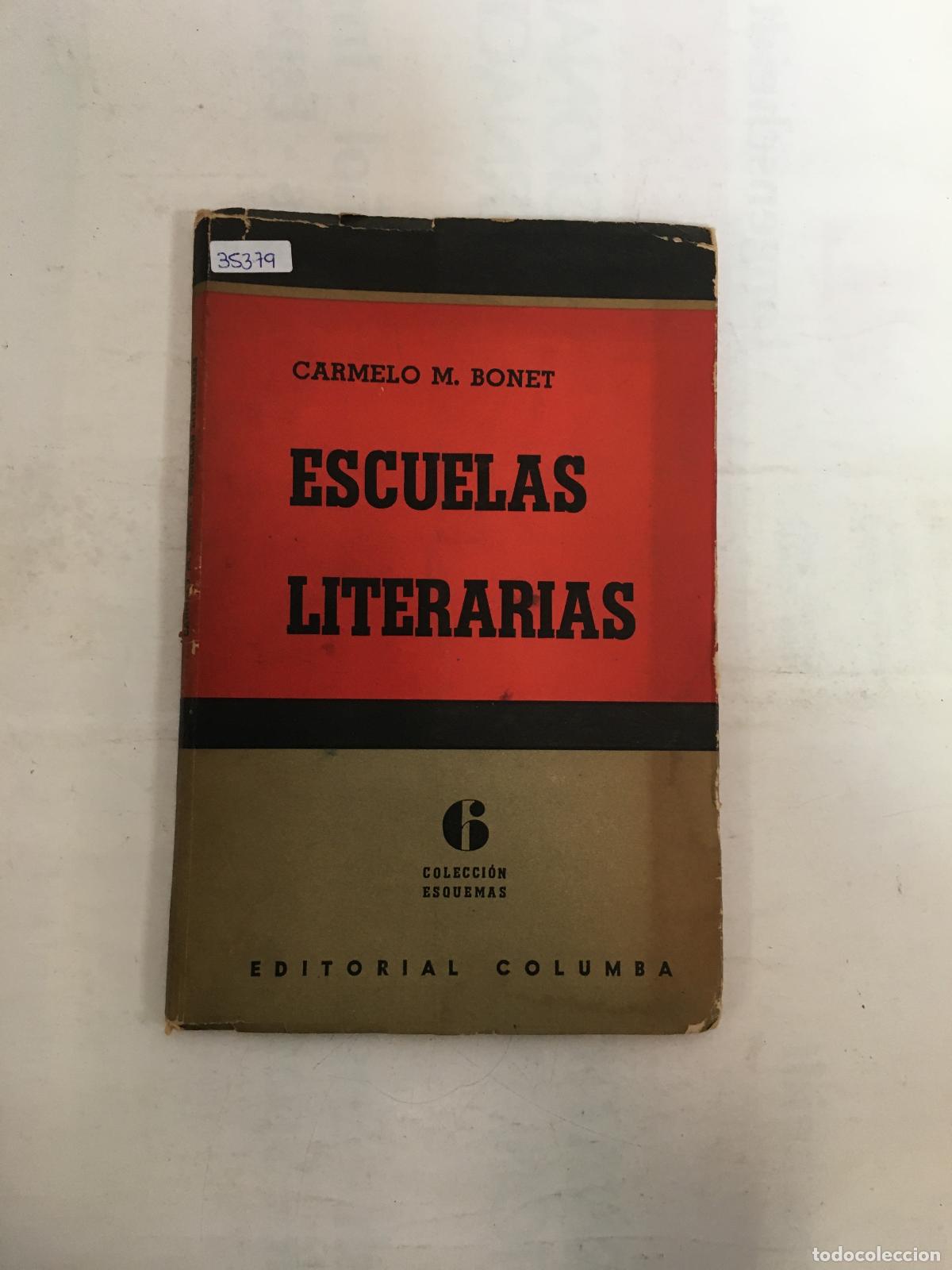 Libros: Escuelas literarias. - BONET, Carmelo M.- - Foto 1