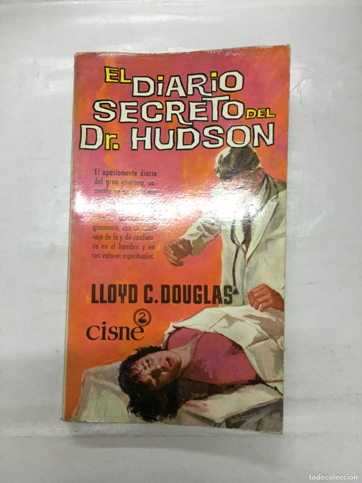 B&uuml;cher: EL DIARIO SECRETO DEL DR. HUDSON. Trad. A. P. Lawrence. - Douglas, Lloyd C.