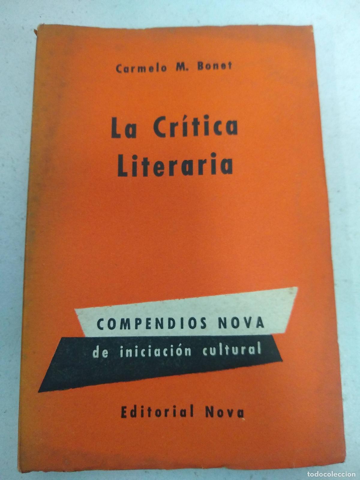 B&uuml;cher: La cr&iacute;tica literaria - Bonet, Carmelo M.