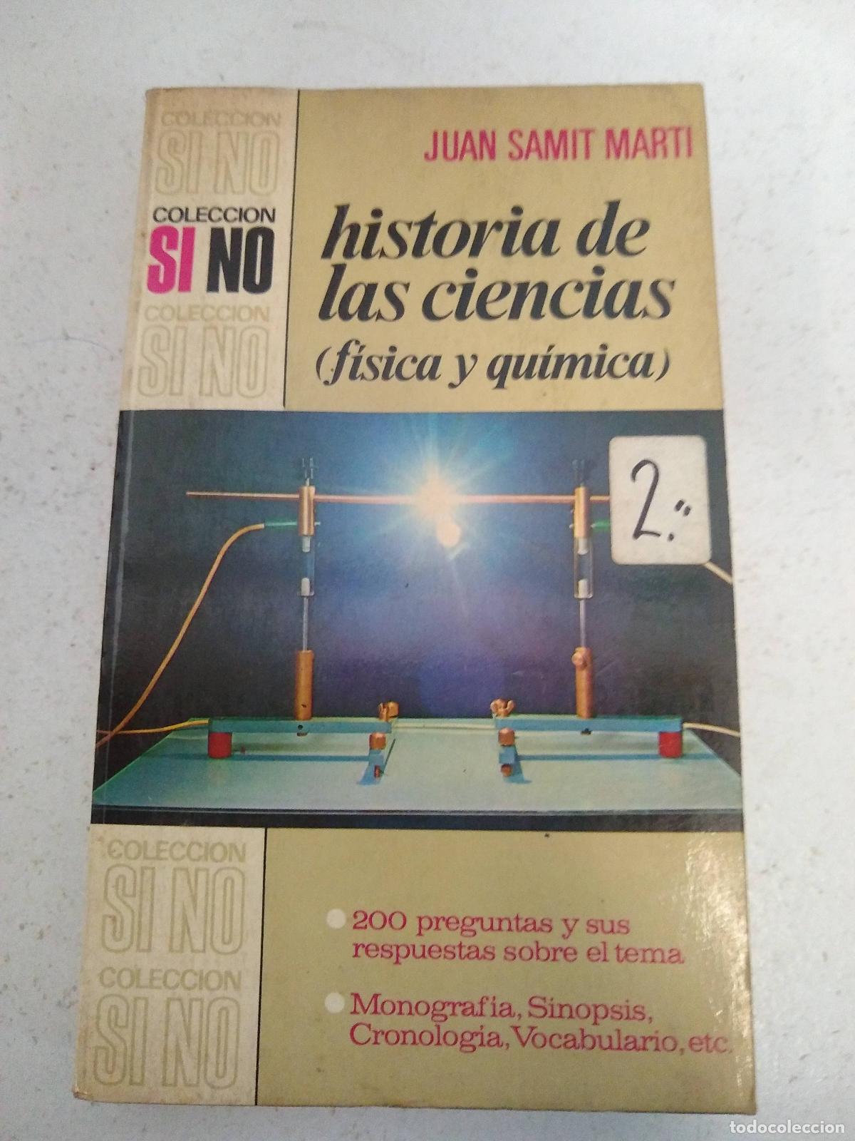 books: HISTORIA DE LAS CIENCIAS (FISICA Y QUIMICA) - SAMIT MARTI, JUAN