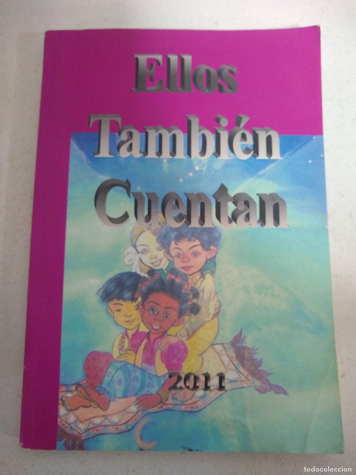 Libros: Ellos tambien cuentan 2011 - Varios - Foto 1