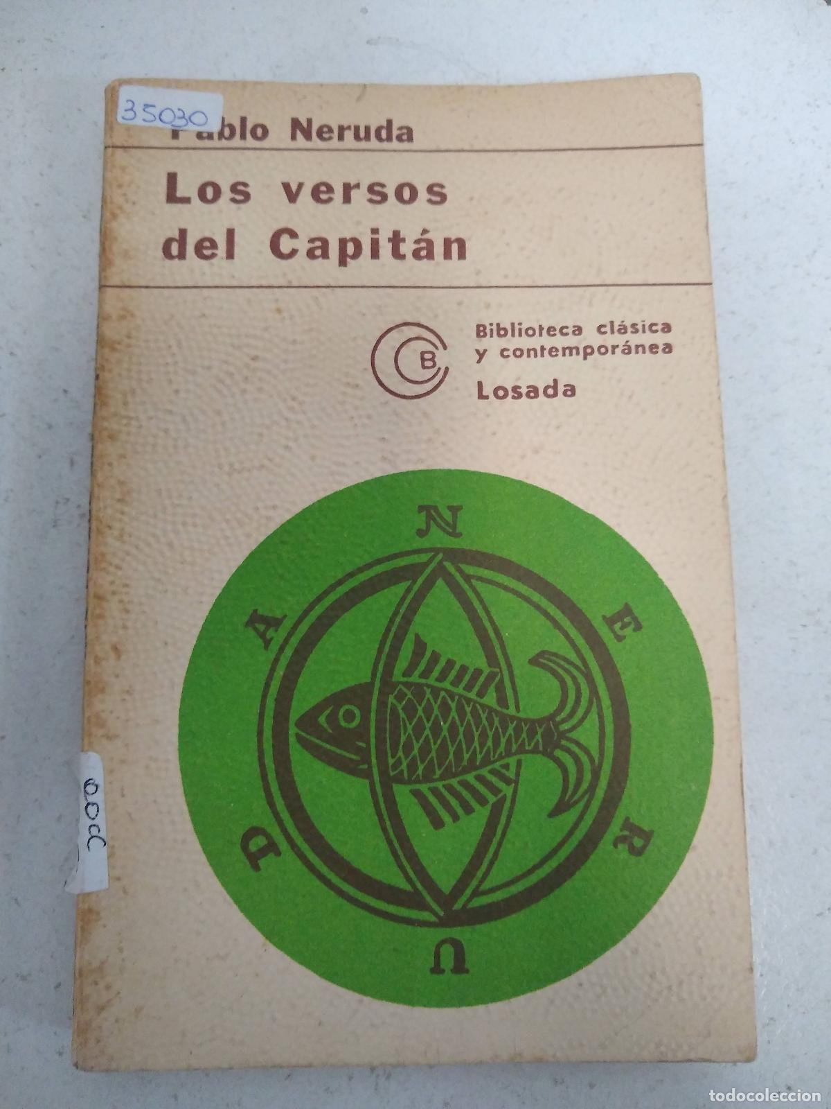 Libros: Los Versos Del Capitan - Pablo Neruda - Foto 1