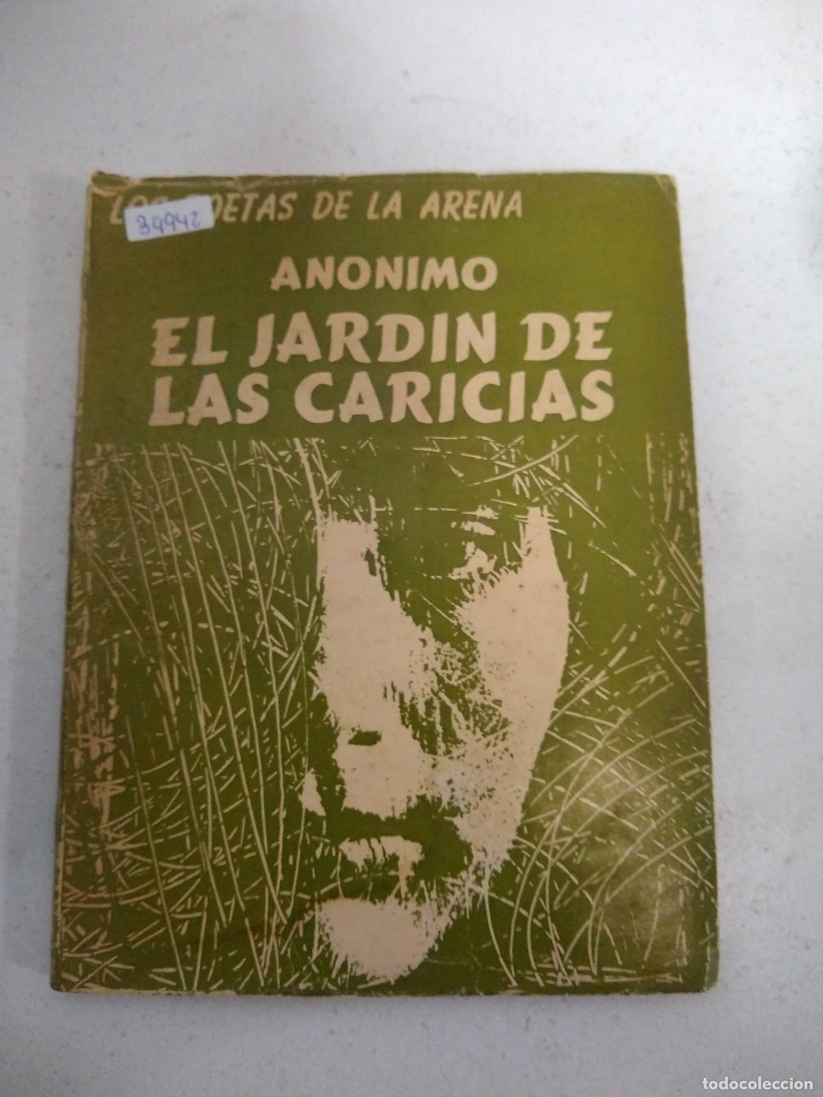 Libros: El jard&iacute;n de las Caricias. - AN&Oacute;NIMO. - Foto 1