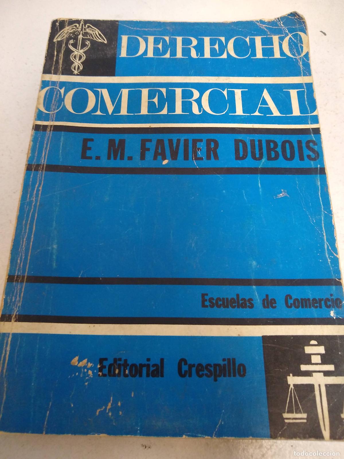 Libros: Derecho comercial - E M Favier Dubpois