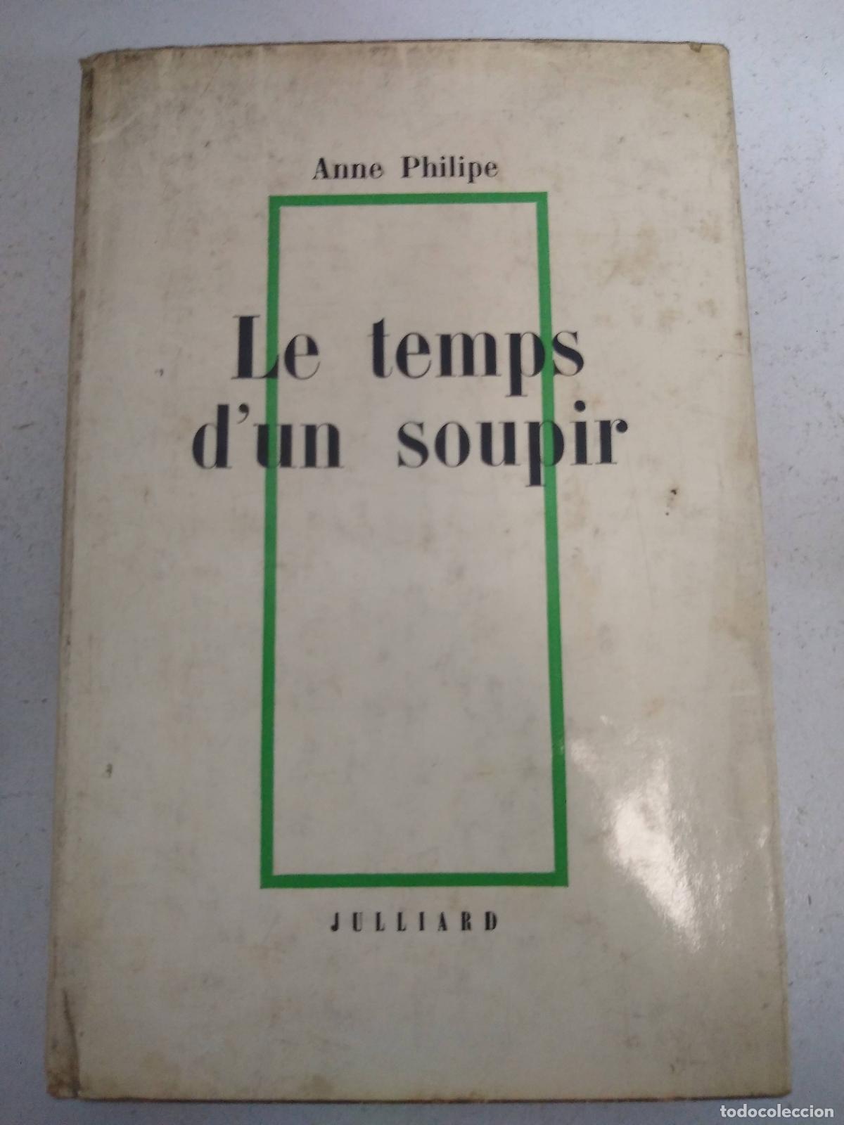 B&uuml;cher: Le temps d'un soupir - PHILIPE Anne