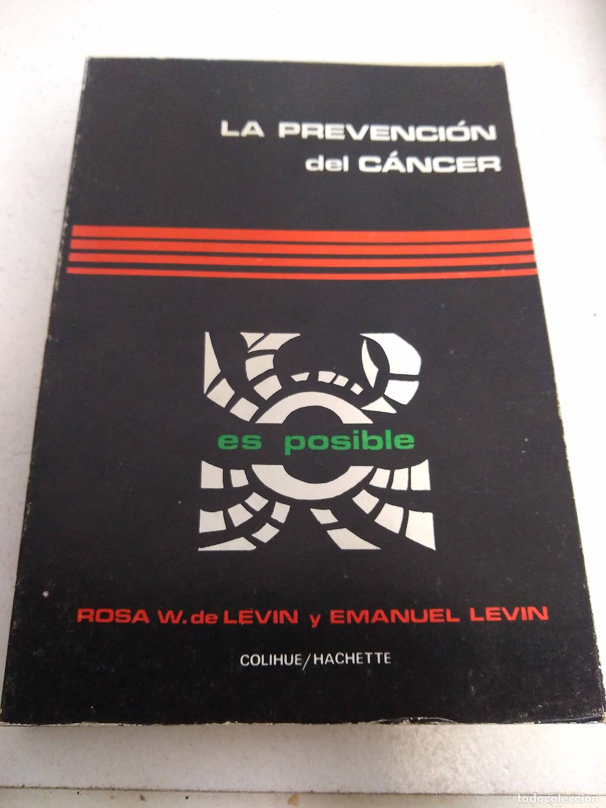 Libros: La prevencion del cancer - Levin - Foto 1
