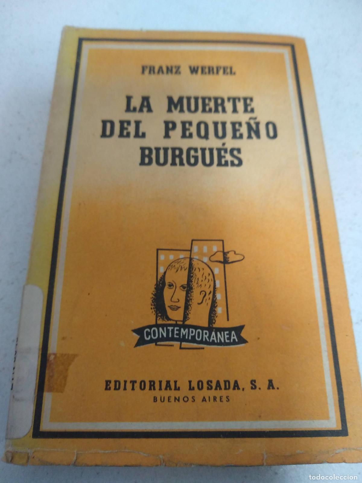 Libri di seconda mano: La muerte del peque&ntilde;o burgues, Secreto de un hombre - Franz Werfel