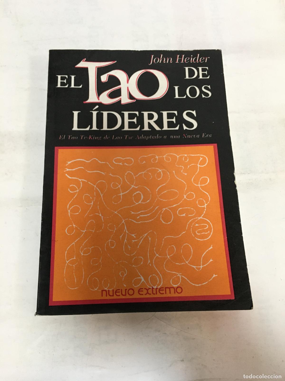 Libros: El tao de los lideres - John Heider - Foto 1