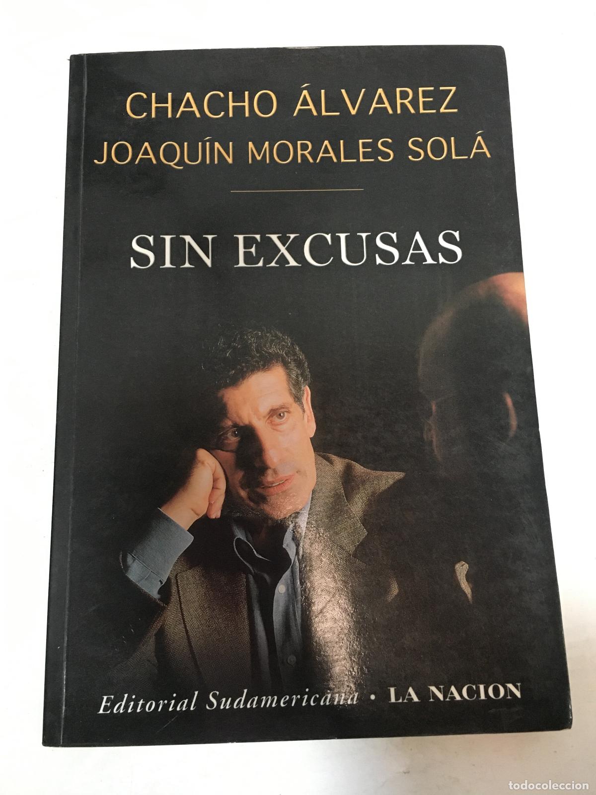 Libros: Sin excusas - Alvarez - Morales Sola - Foto 1